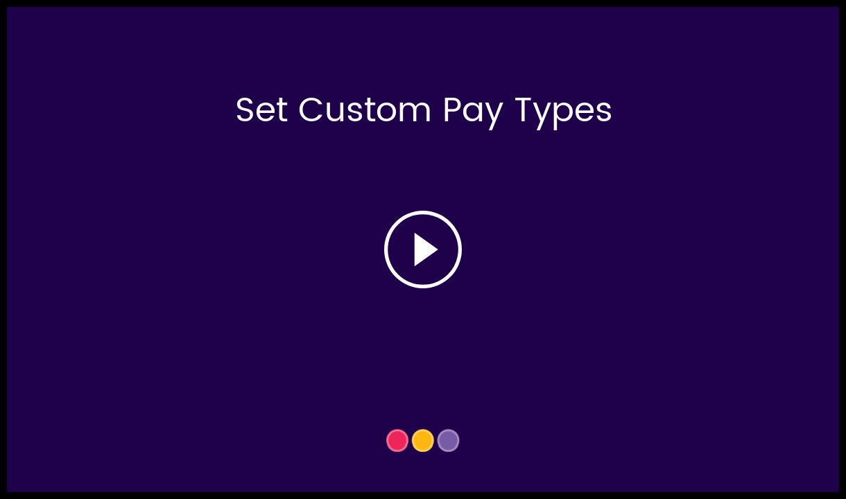 Custom_Pay_Types-_HC_Video_Thumbnail.png