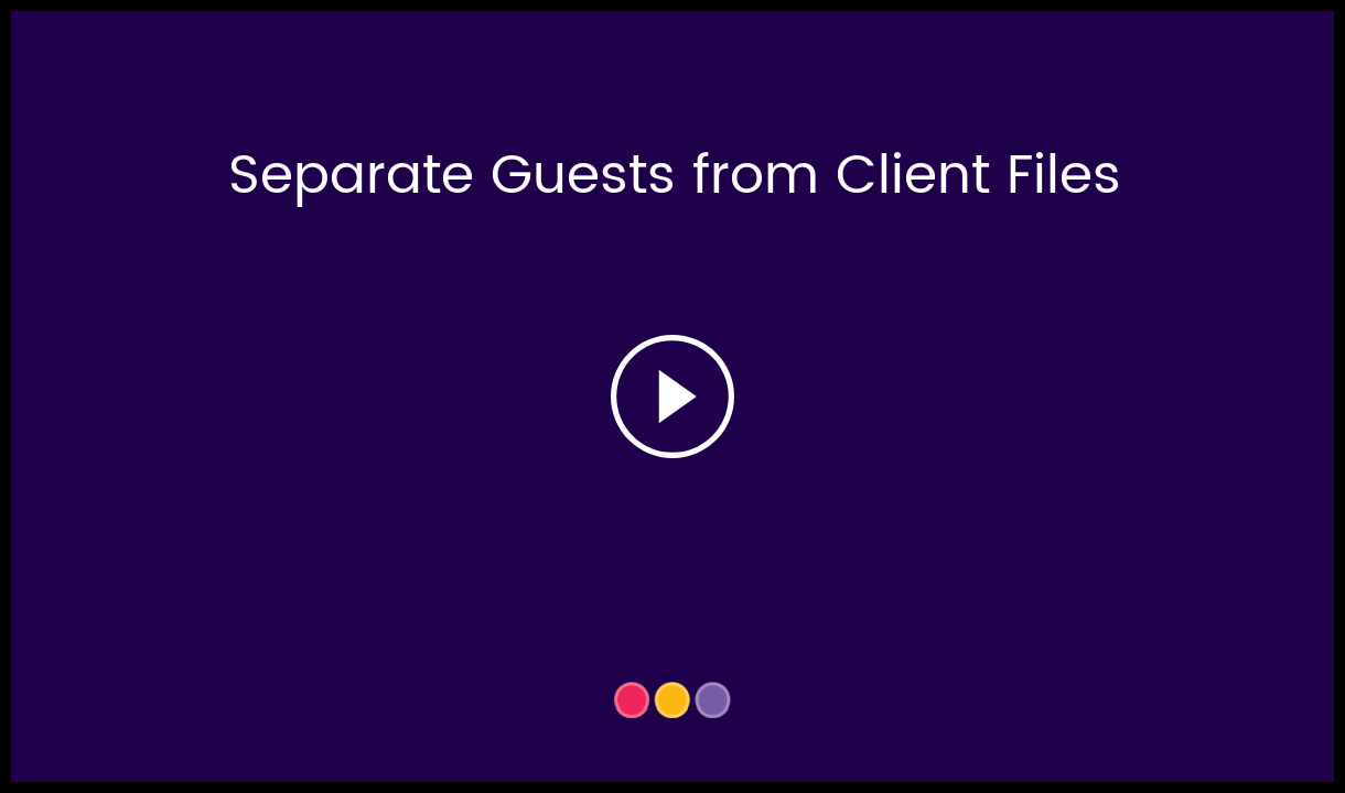 Separate_Guests_from_Client_Files-_HC_Video_Thumbnail.png