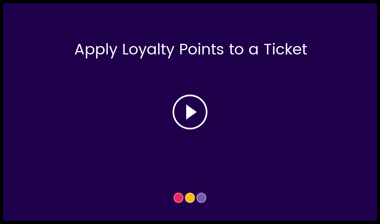 Apply_loyalty_points_to_a_ticket-_HC_Video_Thumbnail_.png