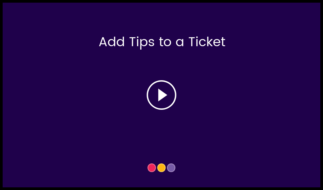 Add_tips_to_a_ticket-_HC_Video_Thumbnail.png