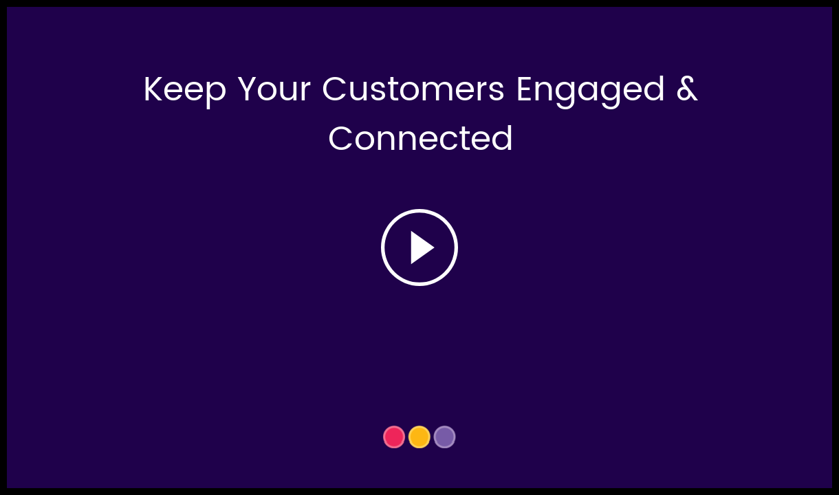 Keep_Your_Customers_Engaged___Connected-_HC_Video_Thumbnail.png
