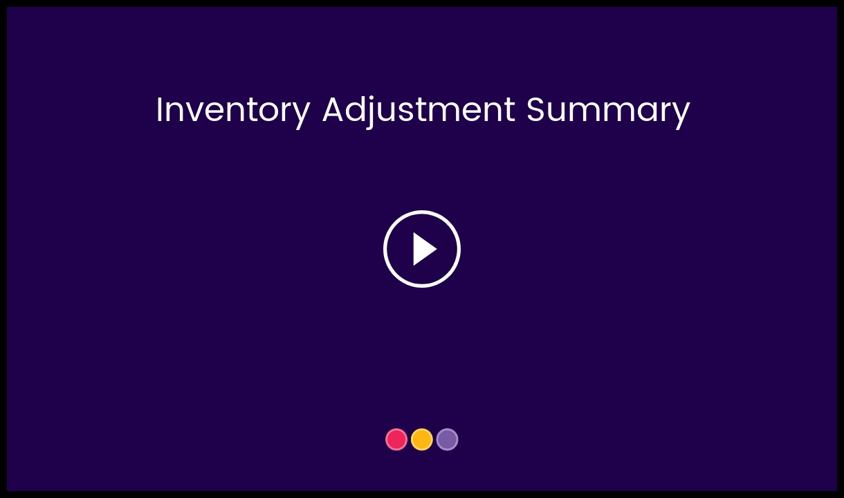 Inventory_Adjustment_Summary-_HC_Video_Thumbnail.jpg