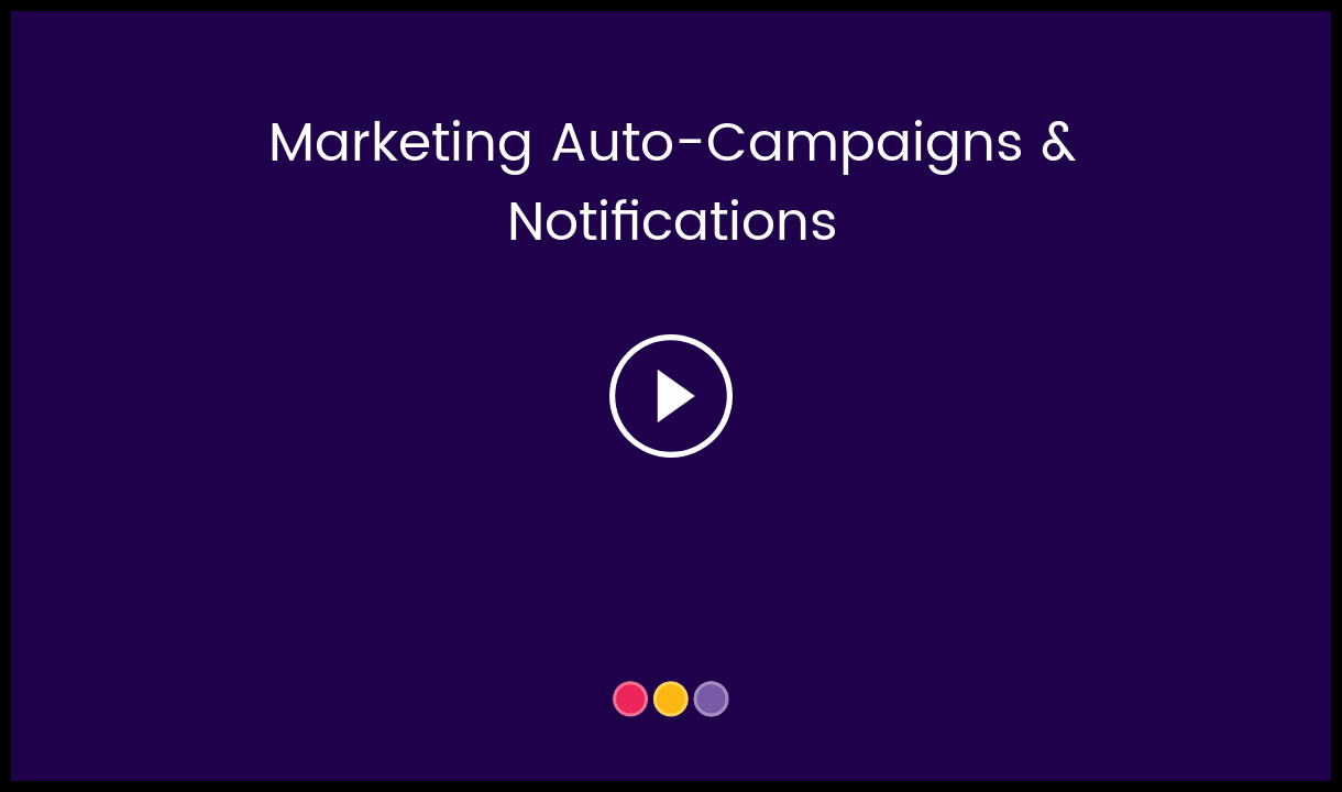 Marketing_Auto-Campaigns___Notifications-__HC_Video_Thumbnail.png