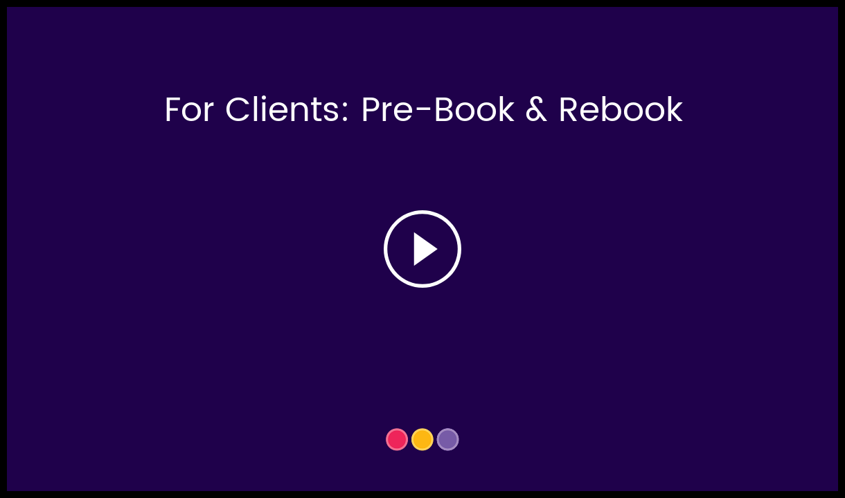For_Clients__Pre-Book___Rebook_-__HC_Video_Thumbnail_.png